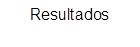 Resultados